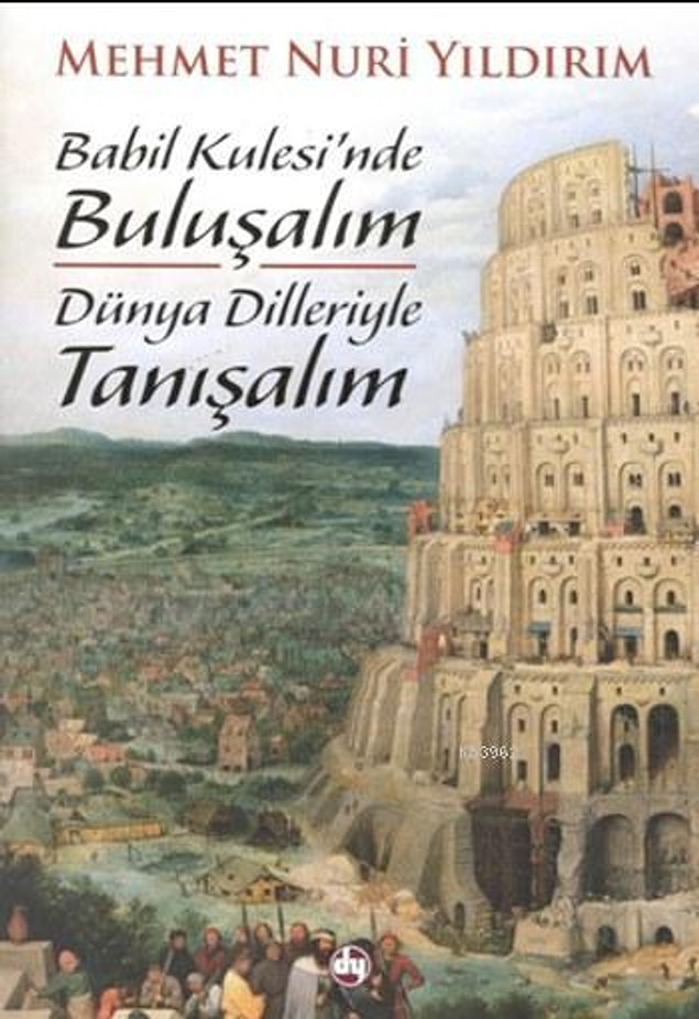 14. Babil Kulesi'nde Buluşalım, Dünya Dilleriyle Tanışalım - Nuri Yıldırım
