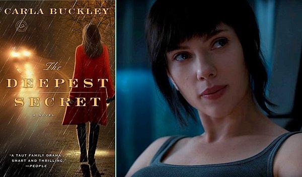 9. Scarlett Johansson, "The Deepest Secret" romanından uyarlanacak "Reflective Light" filminin başrolünde yer alacak.