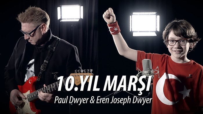 Paul Dwyer ve Eren Joseph Dwyer Yorumuyla 10. Yıl Marşı