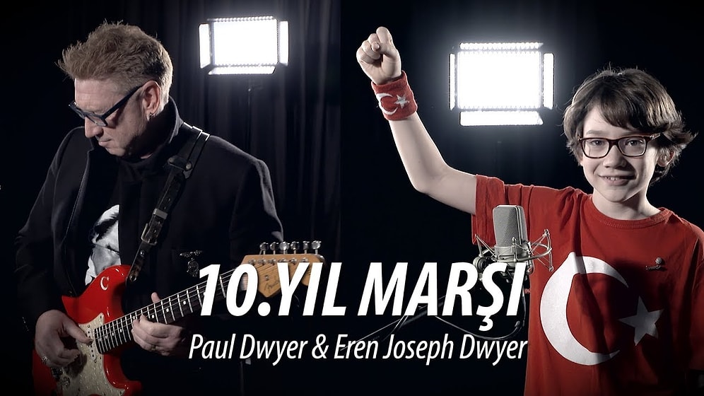 Paul Dwyer ve Eren Joseph Dwyer Yorumuyla 10. Yıl Marşı