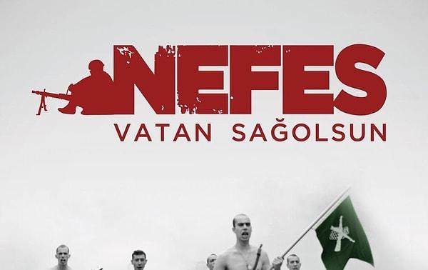 8. Nefes: Vatan Sağolsun (2009) IMDB: 8.2
