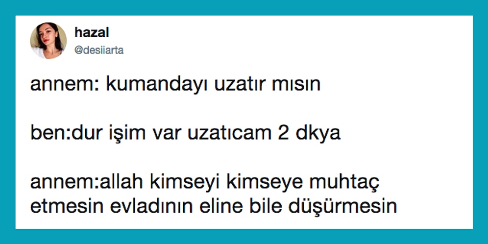 Okuduğunuz An Gözünüzün Önüne Annenizi Getirecek 16 Bi' Yerden Tanıdık Tweet