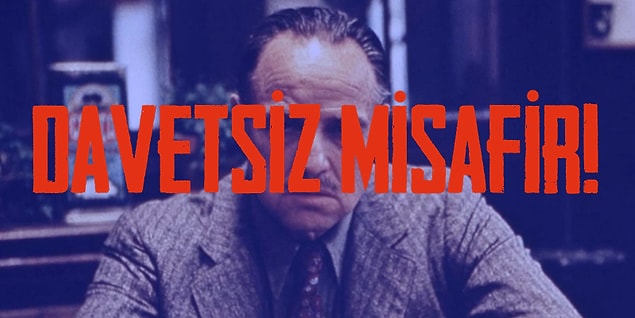 Davetsiz misafir!