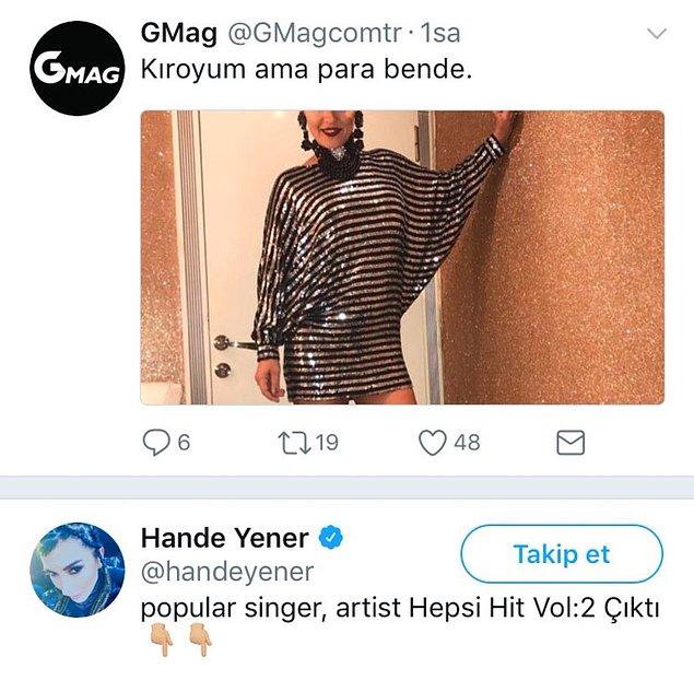 Ve hatta ezeli düşmanı Hande Yener de bu tweetlerden bazılarını beğendi...