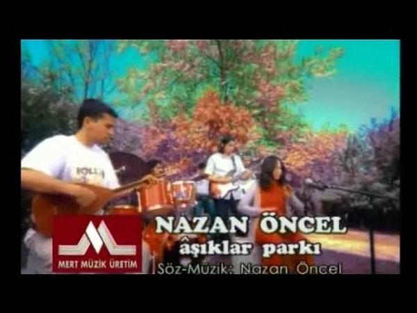 Nazan Öncel - Aşıklar Parkı Şarkı Sözleri