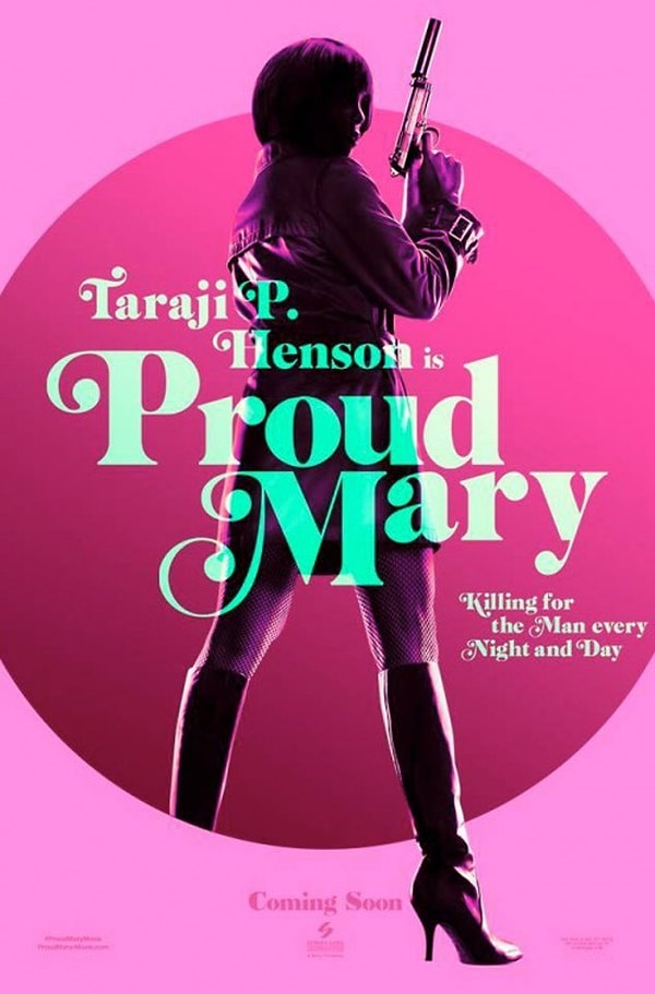 11. «Гордая Мэри» / «Proud Mary», США, 2018