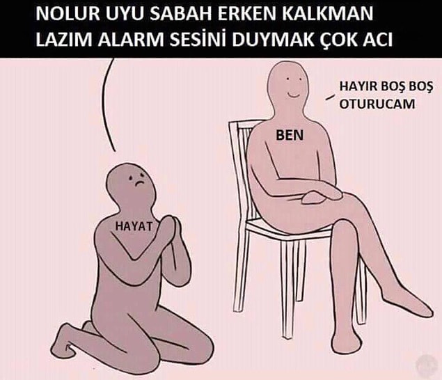 7. Uyur mu? Uyumaz!