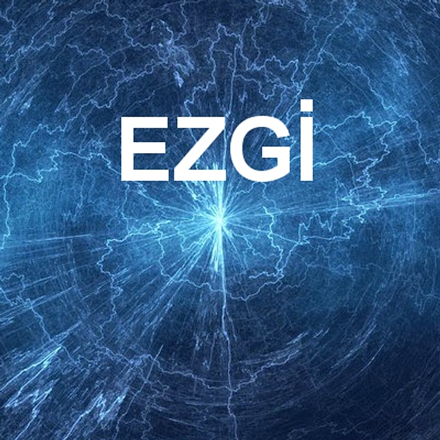 Ezgi!