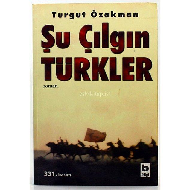 15. Bir Kurtuluş Savaşı hikayesi daha dizi olacak: Turgut Özakman eseri "Şu Çılgın Türkler"