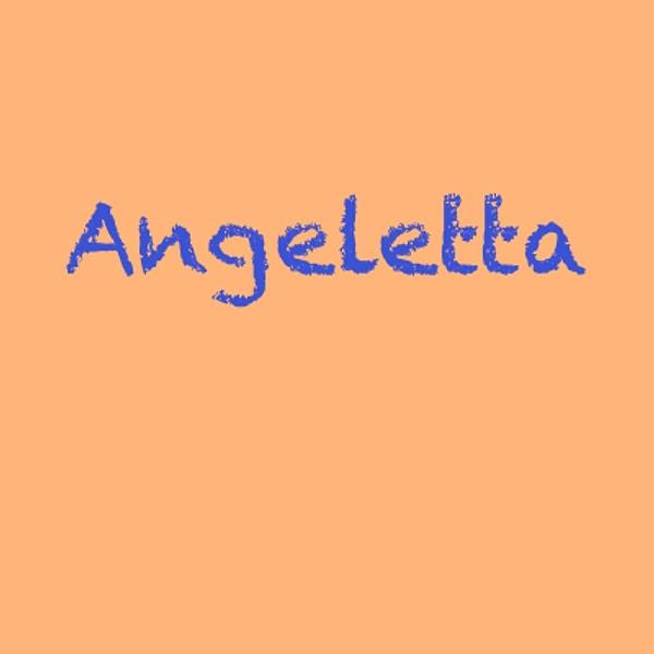 Angeletta!