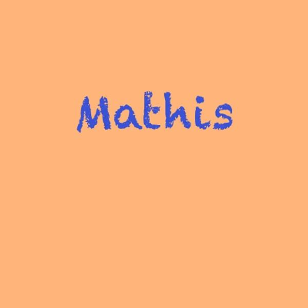 Mathis!
