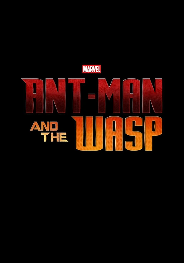 Ant-Man and the Wasp / 6 Temmuz
