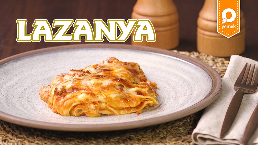 Her Katında Bol Bol Malzeme Olan Enfes Lazanya Nasıl Yapılır?