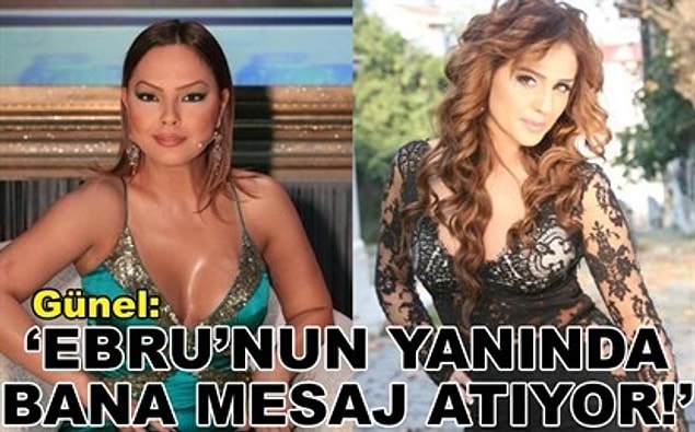İkilinin birlikte olduğu dedikodusu hızla yayılıyordu ama her iki tarafın da bitmemiş bir ilişkisi vardı. İlk patlama Günel'den geldi.