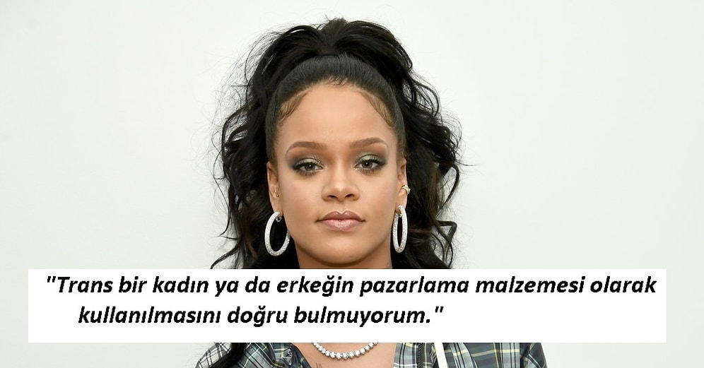 'Fenty Beauty Reklamında Neden Trans Kadın Yok?' Sorusuna Rihanna'dan Hayat Dersi Gibi Cevap