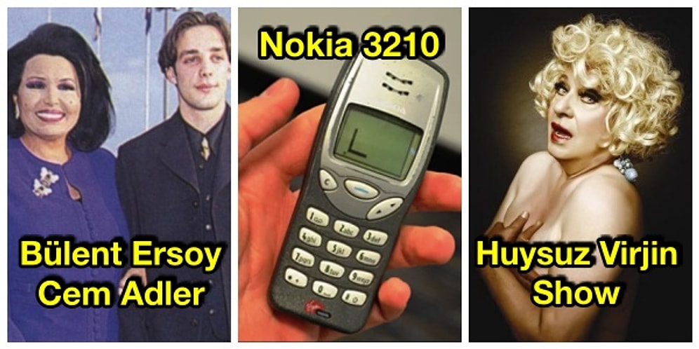 Bundan 20 Yıl Önce Hayatımızın Merkezine Oturmuş, İnsana "Vay Be!" Dedirten 18 Gündem