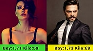 O Endam O Eda... Ünlülerin Boy ve Kilolarının Ne Kadar Olduğunu Merak Ediyor Musunuz?
