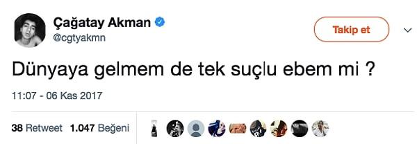 7. "Gece Gölgenin Rahatına" bak şarkısıyla gündeme gelen Çağatay, Twitter'ı aktif olarak kullanıyor. -de'ler, -da'lar tam yerinde olmasa da yazıyor sonuçta.