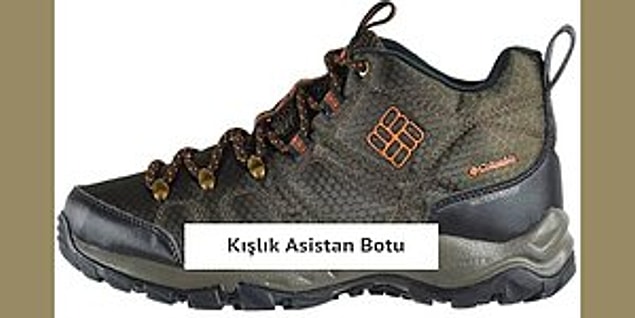 1. Listemize ilk olarak artık literatürümüze 'asistan botu' olarak girmiş; dağcı ayakkabısı ile başlıyoruz.