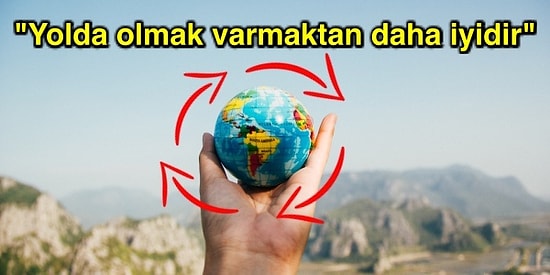 Kafa Nereye Biz Oraya! Yolda Olmayı Sevenlerin Kendinden Birer Parça Bulacağı 21 Aforizma