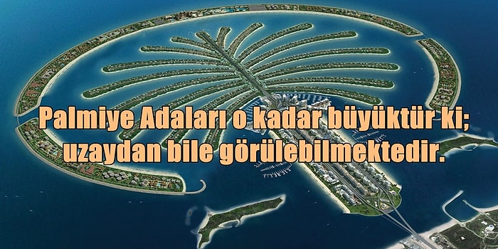 Tüm Zamanların En İddialı Mühendislik Projelerinden Biri Olan Palmiye Adaları'nın Nasıl Yapıldığını Öğrenince Çok Şaşıracaksınız!