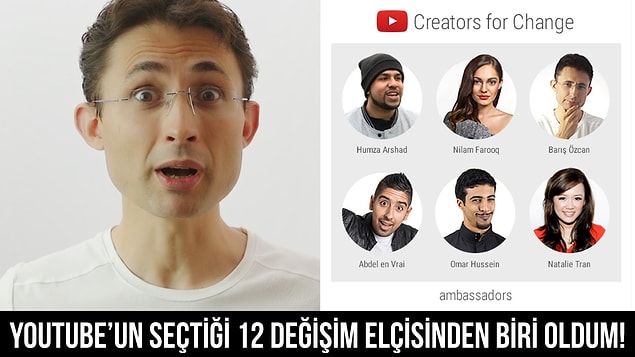 Barış Özcan da verdiği emeğin karşılığını fazlasıyla alanlardan. Kendisi, YouTube tarafından dünya çapında seçilen 12 değişim elçisinden biri oldu.