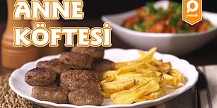 Anne Elinden Çıkan En Lezzetli Şey: Anne Köftesi Nasıl Yapılır?