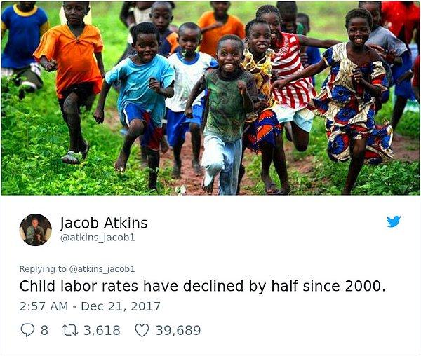 "Çocuk işçiliği oranları 2000 yılından beri yarıdan fazla düşüşe uğradı."