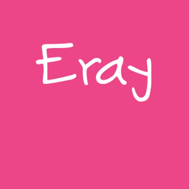 Eray!