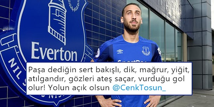 Yolun Açık Olsun Tosun Paşa! Everton'a Transfer Olan Cenk Tosun İçin Yapılan Birbirinden Güzel Paylaşımlar