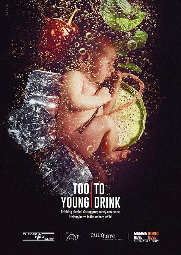 1. "İçmek İçin Çok Genç!"