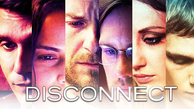 11. Sanal Hayatlar / Disconnect (2012)