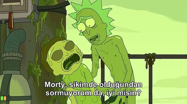 1. Morty umrumda değil ama iyi misin?