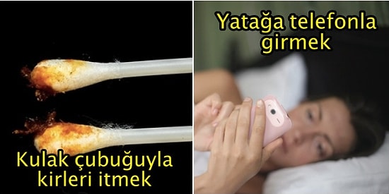 Aman Siz Yapmayın! En Sağlıklı İnsanların Bile Düştüğü 19 Hata