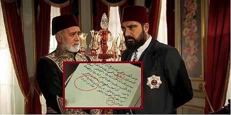 Payitaht Abdülhamid Dizisinde Kullanılan Osmanlıca Materyallerdeki Emsalsiz Hatalar!