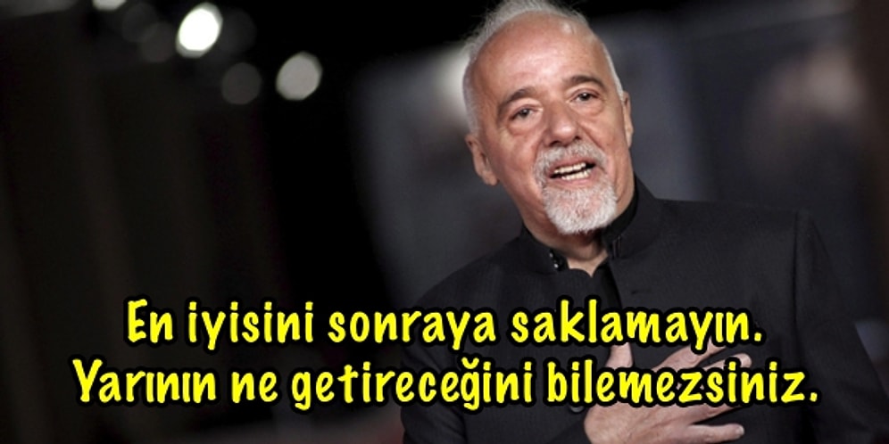 "Simyacı" Yazarı Paulo Coelho'dan Başucu Notu Yapılacak 15 Alıntı