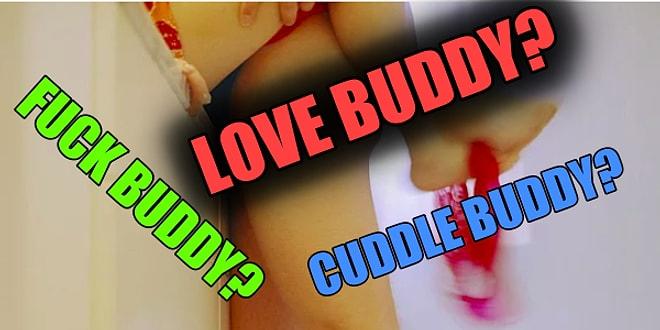 Aşkım Biz Şimdi Neyiz? Fuck Buddy'sinden Cuddle Buddy'sine Yeni Nesil İlişki Kavramları