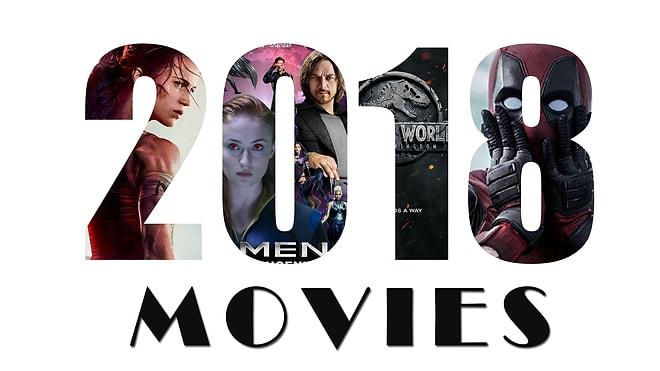 2018 Yılında İzleyebileceğimiz En İyi 30 Film