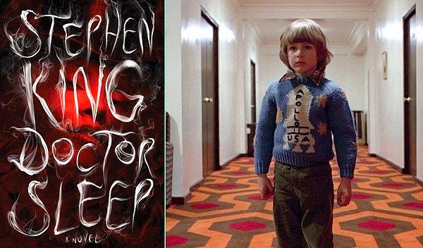 1. "The Shining"in devamı olan "Doctor Sleep" romanı da sinemaya uyarlanacak.