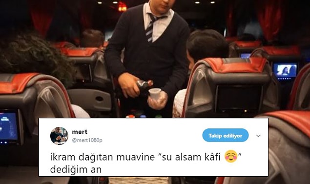 O kadar şey varken, sade su alıp tüm otobüsü şok etmek? :)
