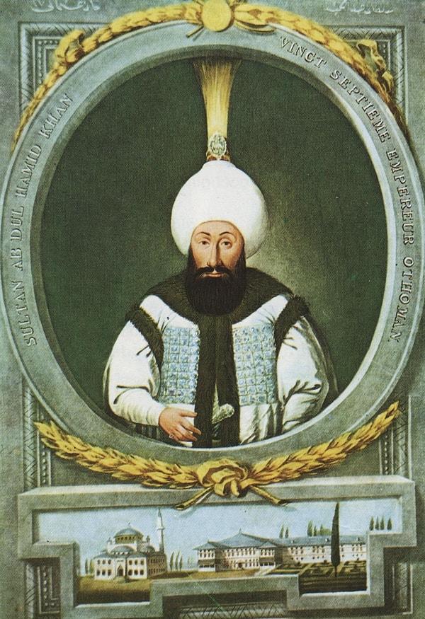 27. I. Abdülhamid (1774 – 1789)