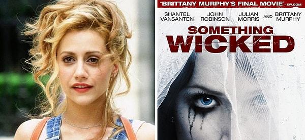 10. Brittany Murphy - Something Wicked 2014