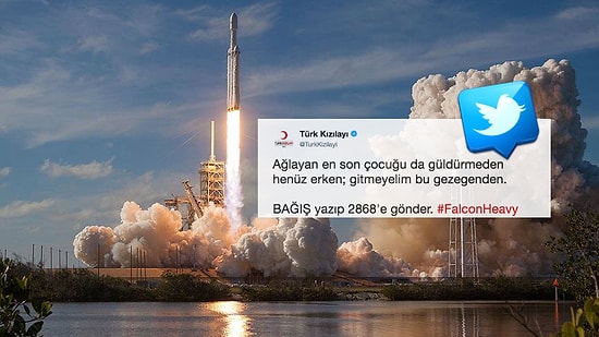 Türk Kızılayı'ndan Falcon Heavy Mesajı: 'Ağlayan Son Çocuğu Güldürmeden, Gitmeyelim Bu Gezegenden'