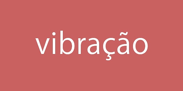 15. "Вибрация"