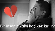 Aslında Kalbin Ne Kadar Kırık?