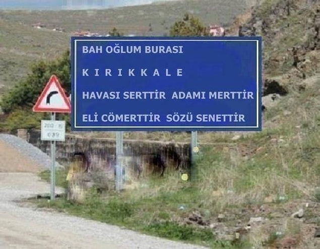 16. Bak oğlum, burası Kırıkkale...