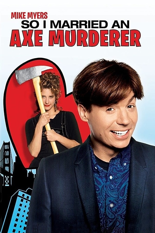 4. So I Married an Axe Murderer (1993)