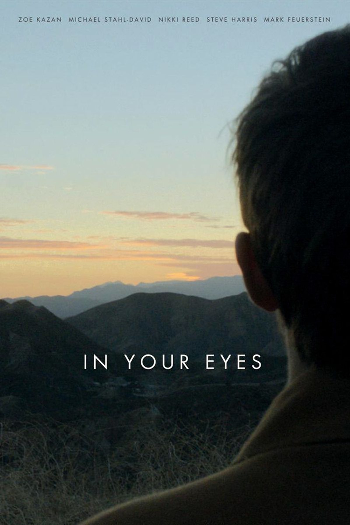 In your eyes. В твоих глазах фильм. В твоих глазах фильм 2014. В твоих глазах 2014 Постер. Майкл сталь-Дэвид и Зои казан.