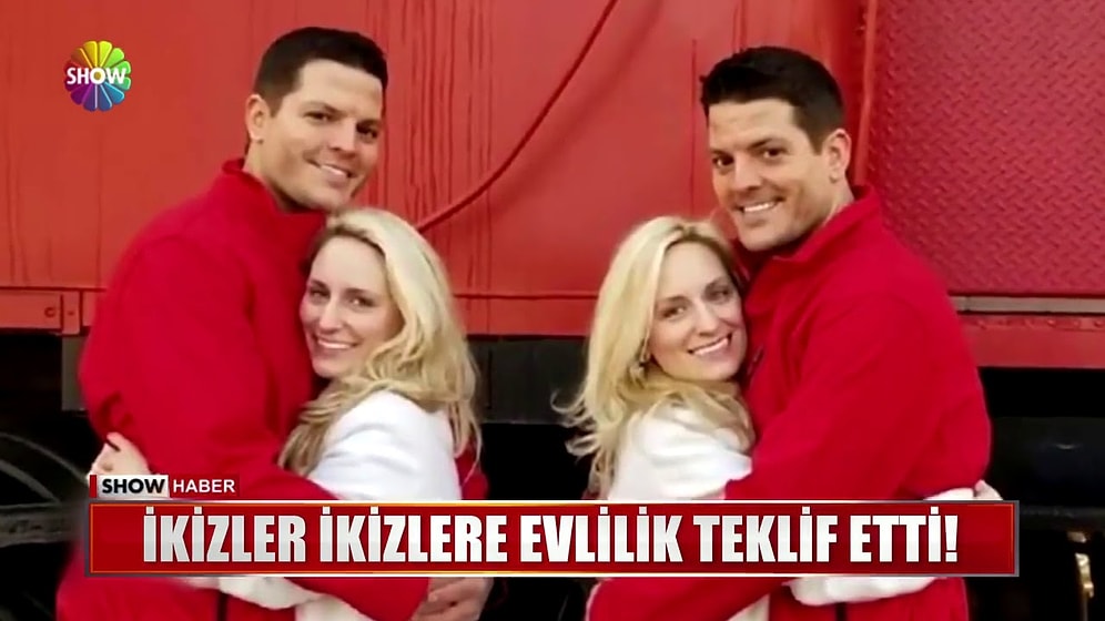 Tek Yumurta İkizi Kardeşler, Tek Yumurta İkizi Kardeşlere Aynı Anda Evlilik Teklifi Etti