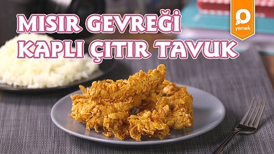 Tavuğun En Çıtır Hali: Mısır Gevreği Kaplı Çıtır Tavuk Nasıl Yapılır?